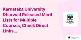 Karnataka University Dharwad Released Merit Lists for Multiple Courses, Check Direct Links